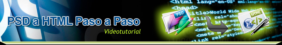 PSD a HTML Paso a Paso - Videotutorial